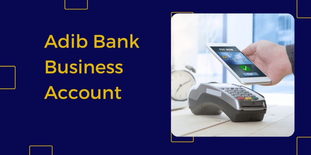 Adib Bank Business Account