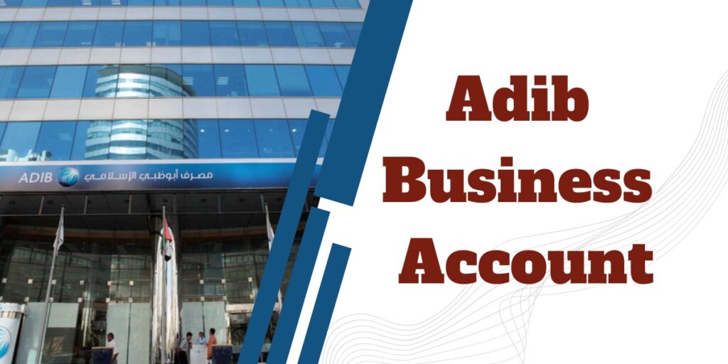 Adib Business Account