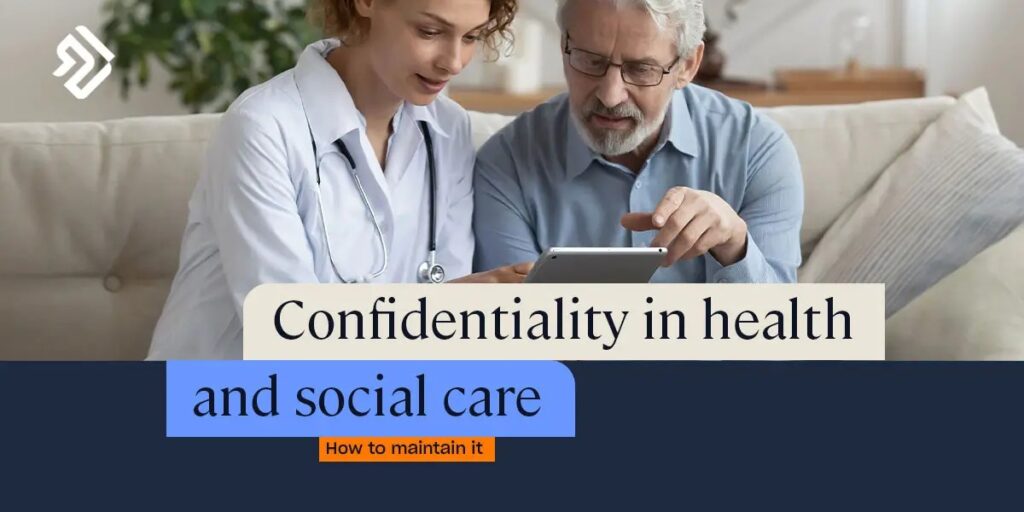 how to maintain confidentiality in healthcare