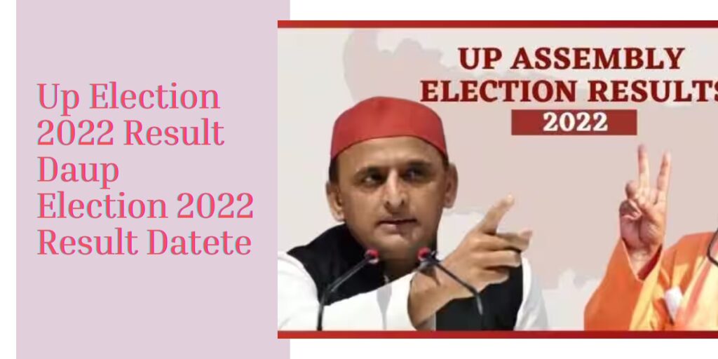 up election 2022 result daup election 2022 result date