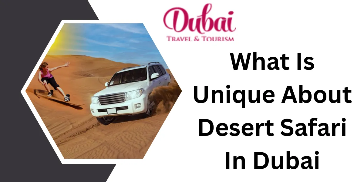 Desert Safari In Dubai
