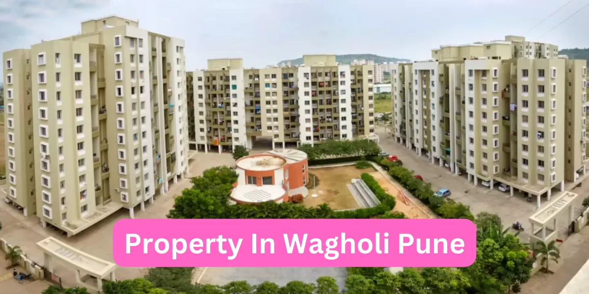 Property In Wagholi Pune