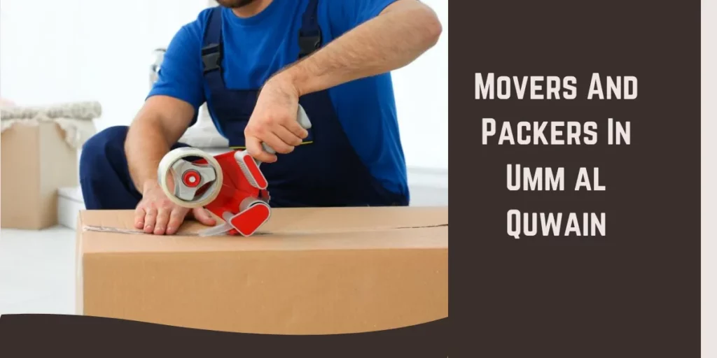 Movers And Packers In Umm al Quwain