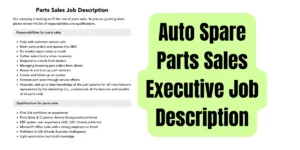 Auto Spare Parts Sales Executive Job Description