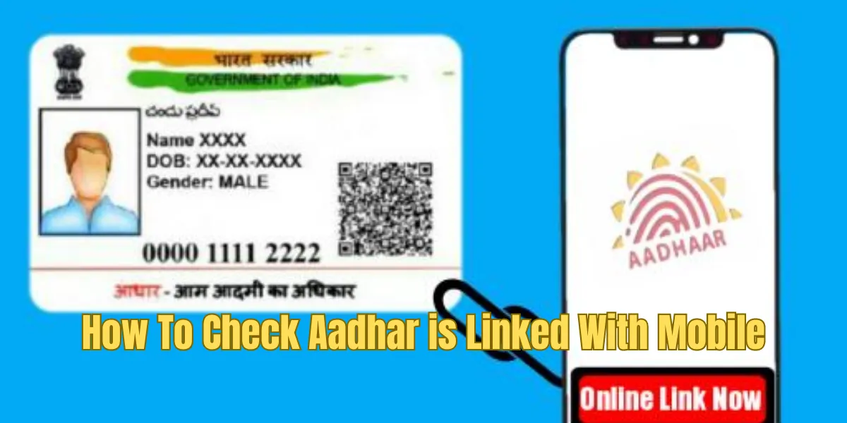 How To Check Aadhar is Linked With Mobile