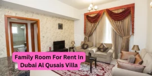 Family Room For Rent In Dubai Al Qusais Villa (1)