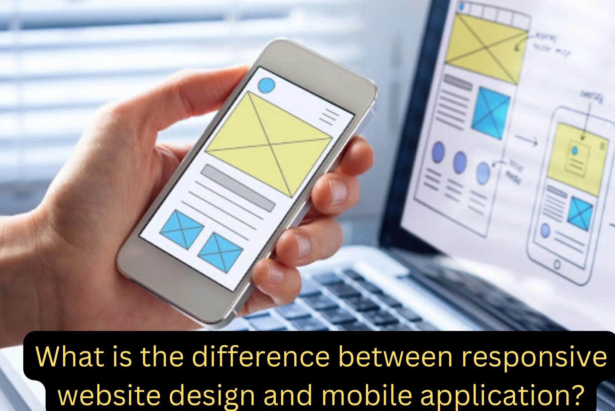 Responsive Website Design Vs. Mobile App: Key Differences